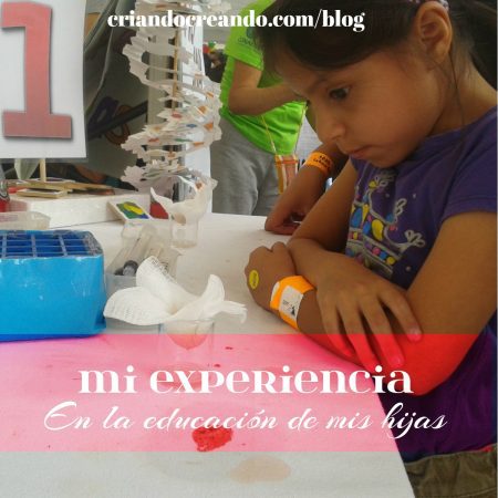 Mi experiencia en la educación de mis hijas