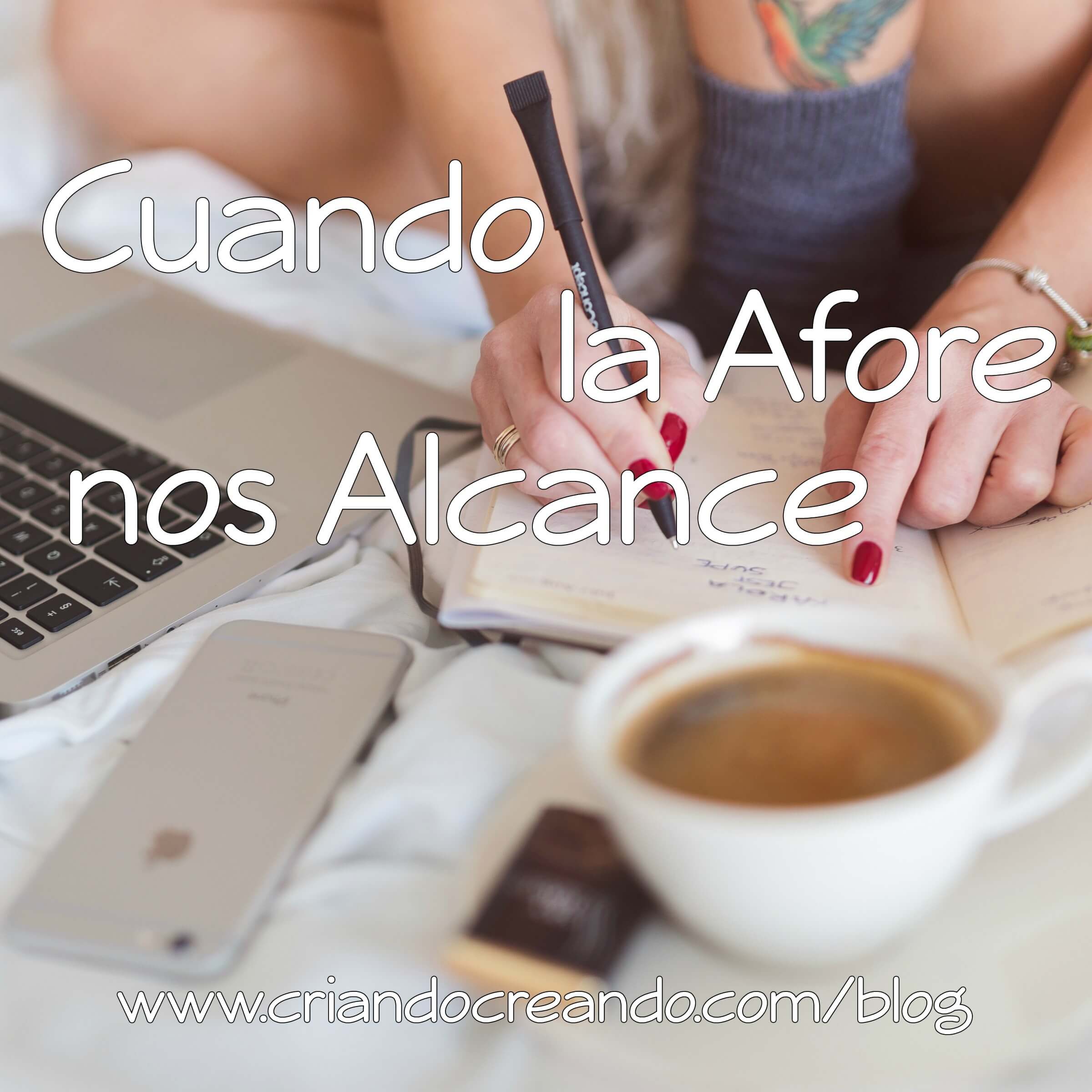 Cuando la Afore nos alcance