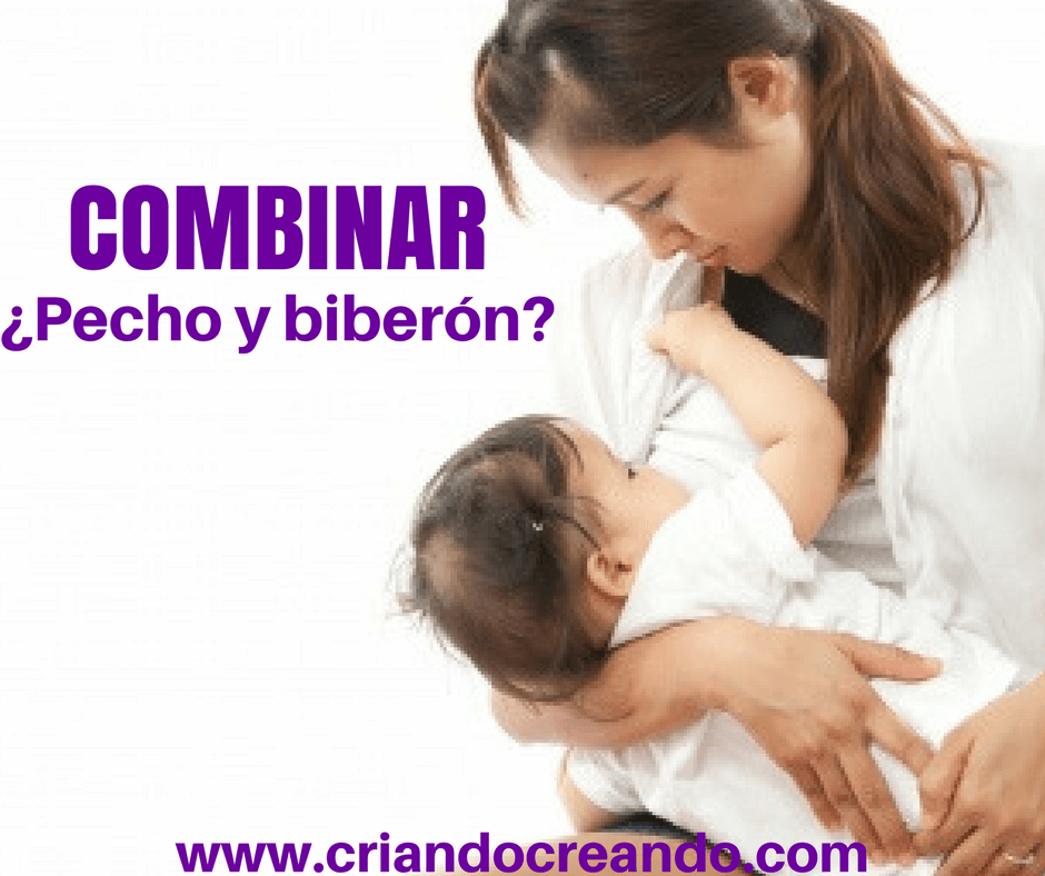 ¿Combinar pecho y biberón?