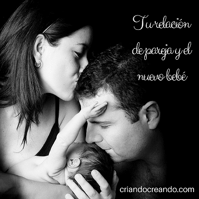 Tu relación de pareja y el nuevo bebé