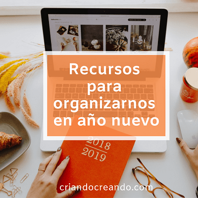 Recursos para organizarnos en año nuevo