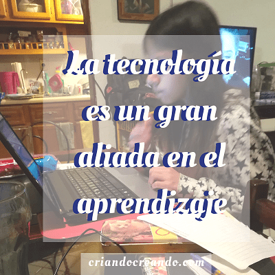 La tecnología es un gran aliado en el aprendizaje