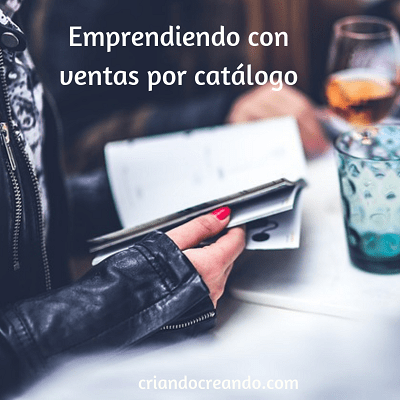 Emprendiendo con ventas por catálogo