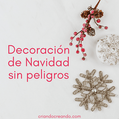 Decoración de Navidad sin peligros