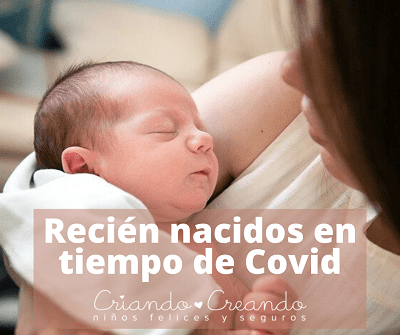 Recién nacidos en tiempo de Covid