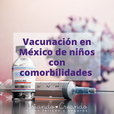 Vacunación contra COVID en México de niños con comorbilidades