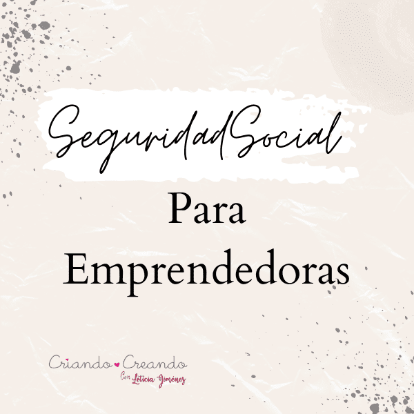 Seguridad social para emprendedoras