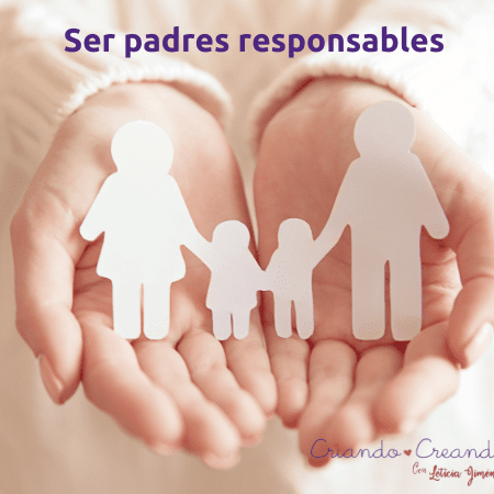 Ser padres responsables