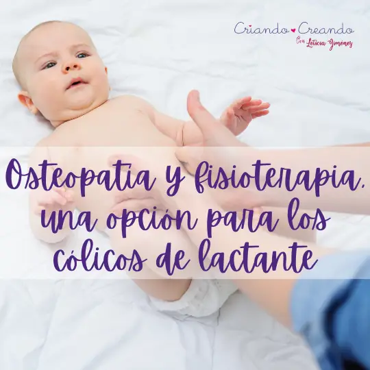 Osteopatía y fisioterapia, una opción para los cólicos de lactante